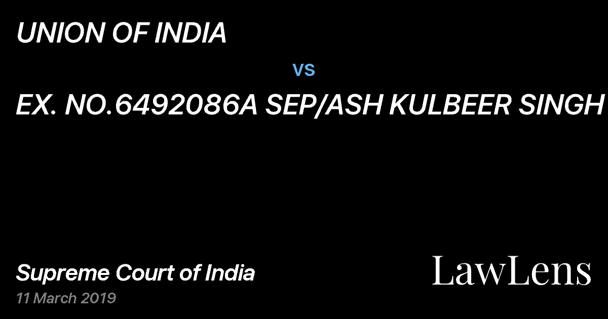Preview image for UNION OF INDIA vs. EX. NO.6492086A SEP/ASH KULBEER SINGH