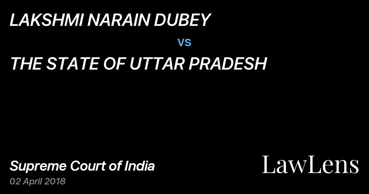Preview image for LAKSHMI NARAIN DUBEY vs. THE STATE OF UTTAR PRADESH