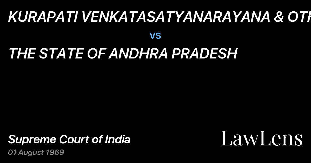Preview image for KURAPATI VENKATASATYANARAYANA & OTHERS vs. THE STATE OF ANDHRA PRADESH