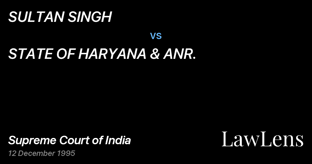 Preview image for SULTAN SINGH vs. STATE OF HARYANA & ANR.