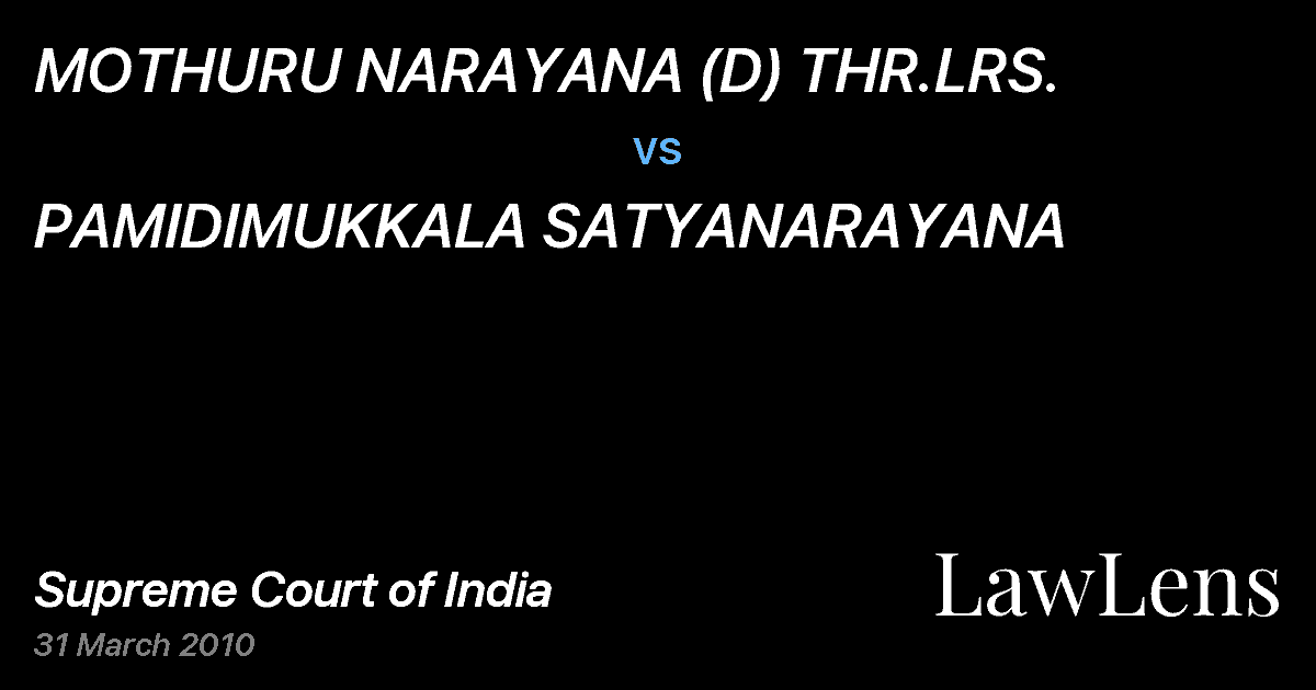 Preview image for MOTHURU NARAYANA (D) THR.LRS. vs. PAMIDIMUKKALA SATYANARAYANA