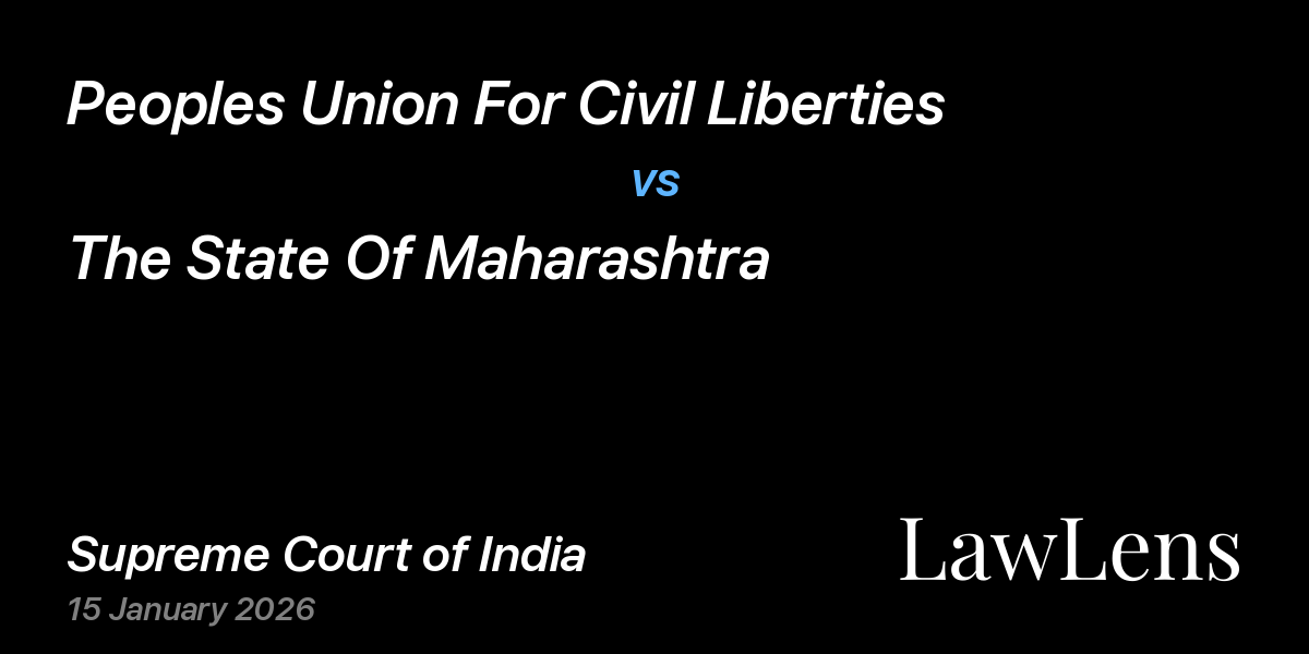 Preview image for Peoples Union For Civil Liberties vs. The State Of Maharashtra