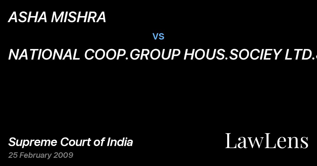 Preview image for ASHA MISHRA vs. NATIONAL COOP.GROUP HOUS.SOCIEY LTD.&ORS