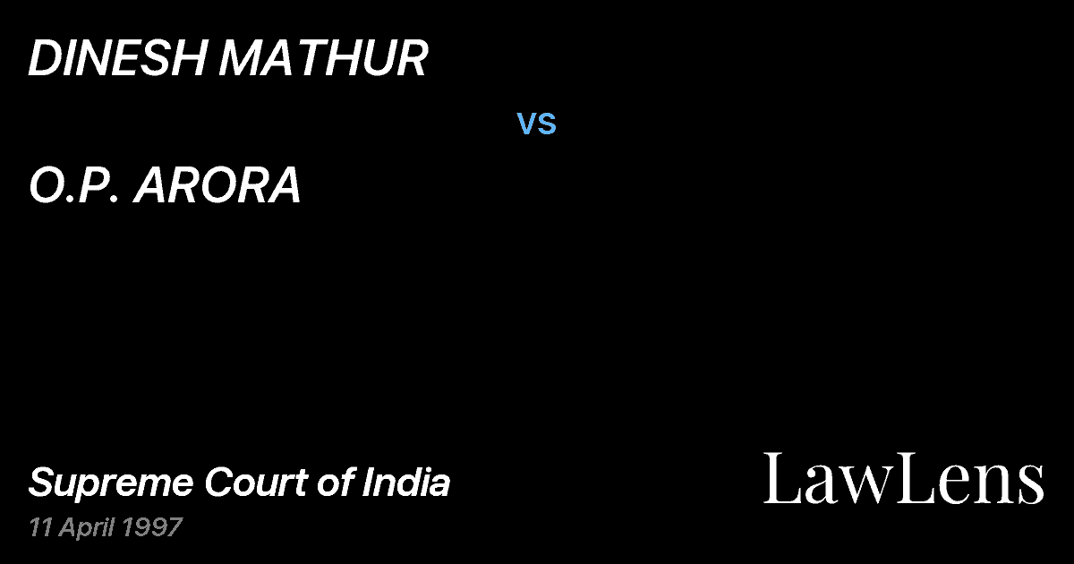 Preview image for DINESH MATHUR vs. O.P. ARORA