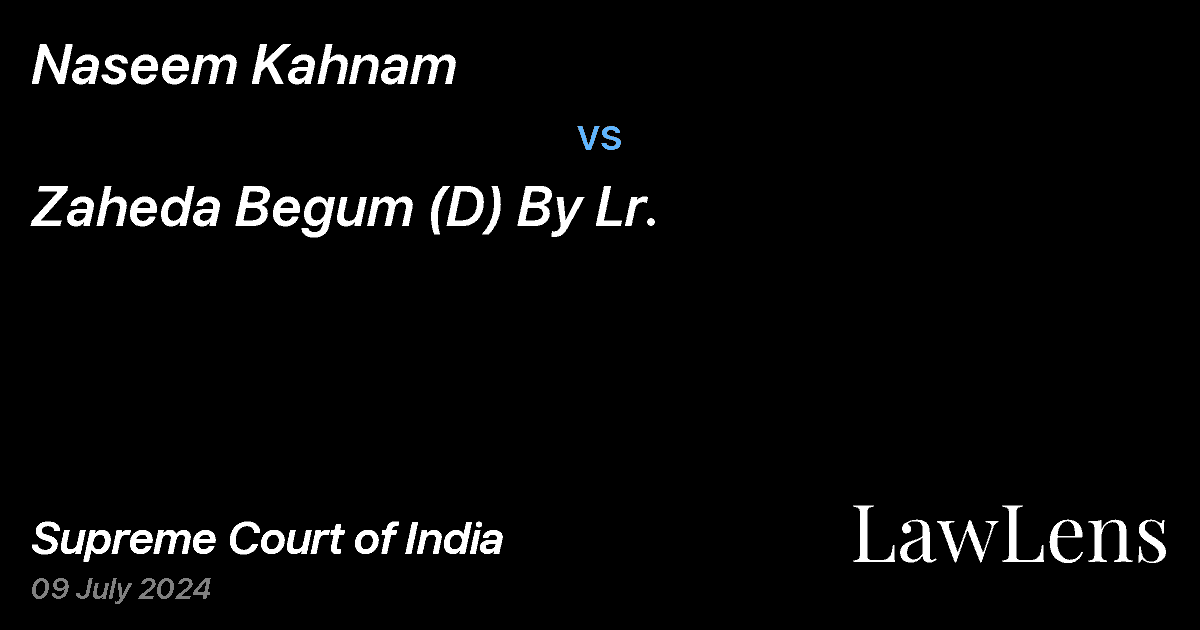 Preview image for NASEEM KAHNAM vs. ZAHEDA BEGUM (D) BY LR.