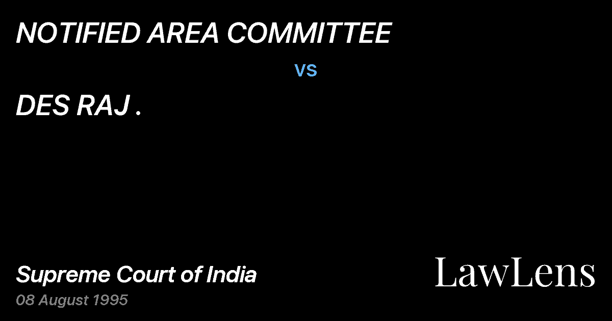 Preview image for NOTIFIED AREA COMMITTEE vs. DES RAJ .