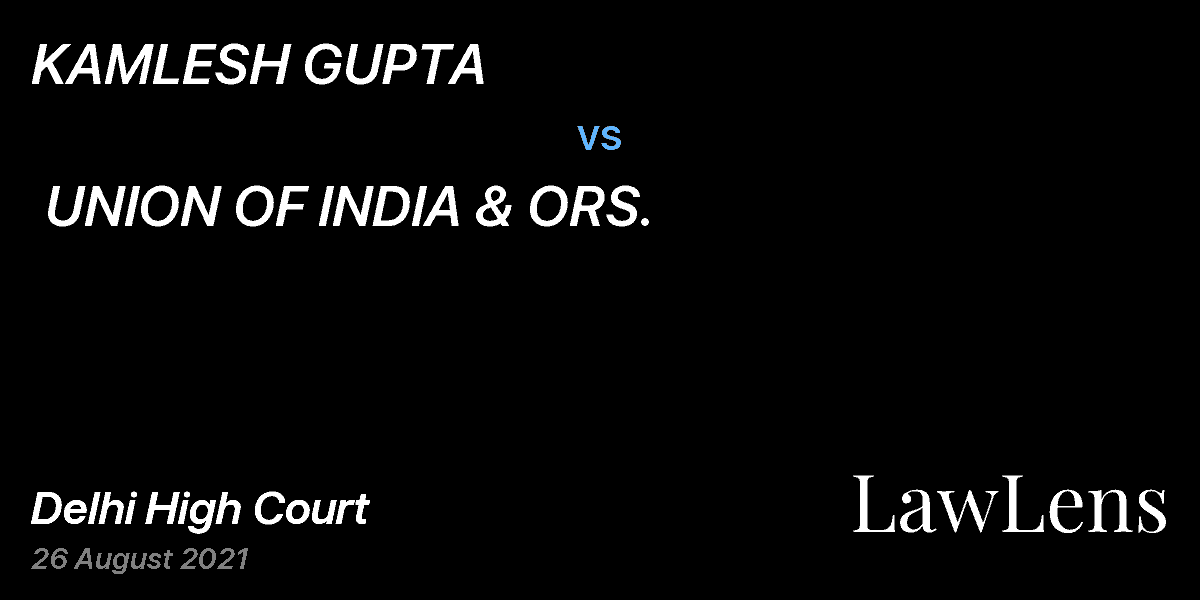Preview image for KAMLESH GUPTA  vs.  UNION OF INDIA & ORS.