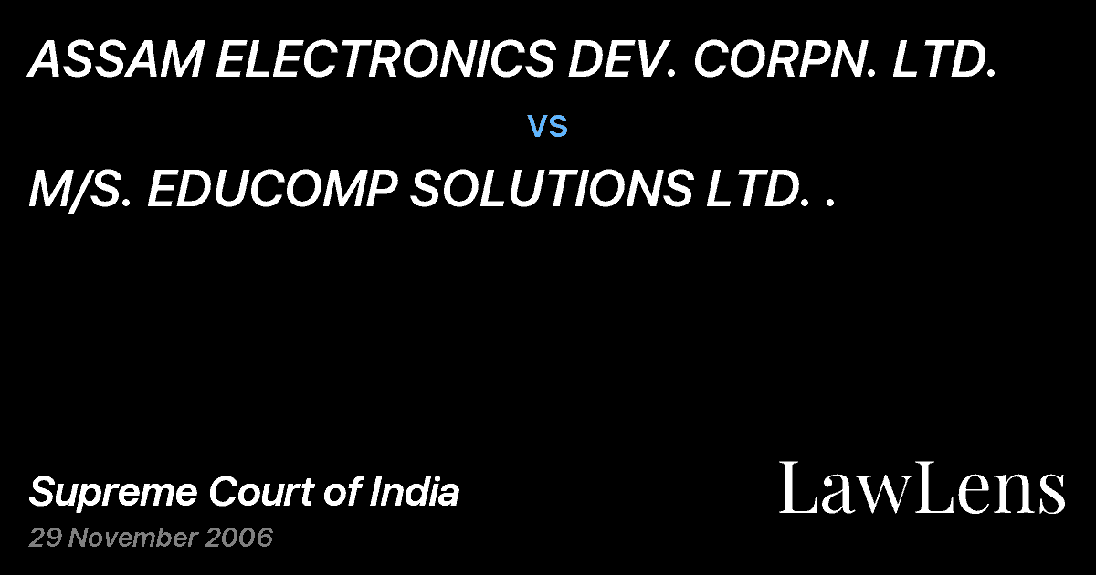 Preview image for ASSAM ELECTRONICS DEV. CORPN. LTD. vs. M/S. EDUCOMP SOLUTIONS LTD. .