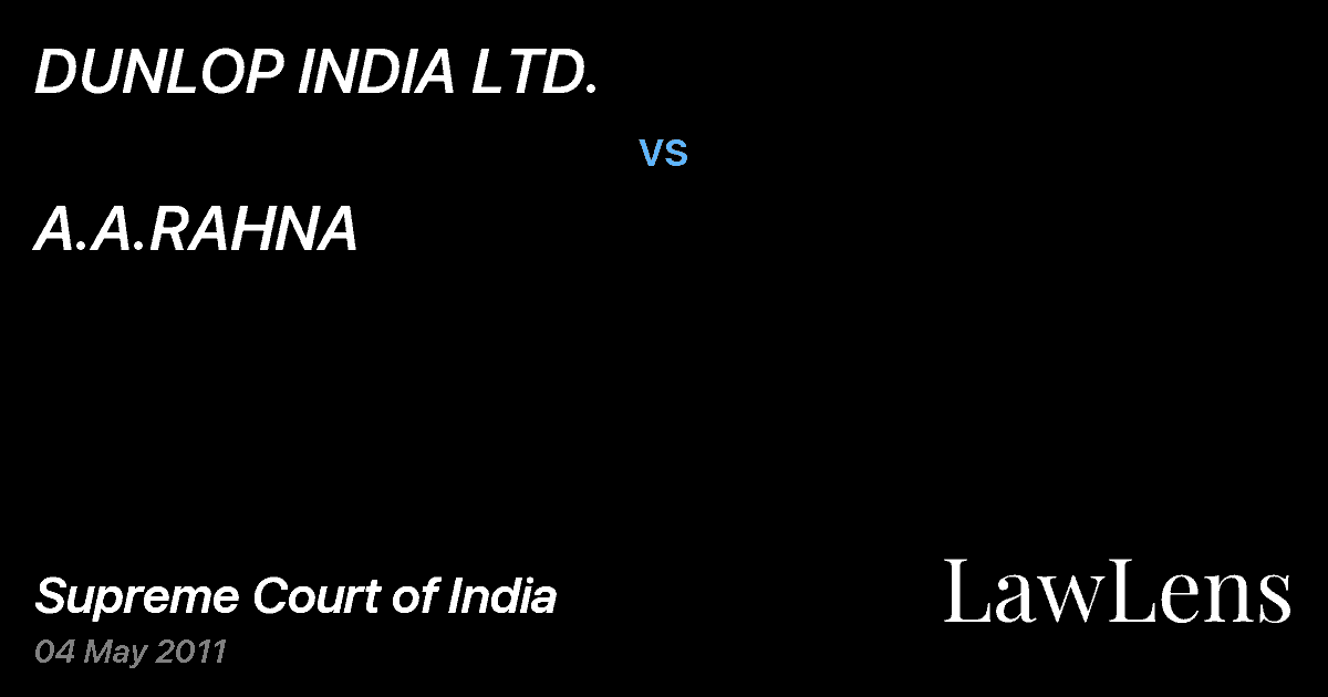 Preview image for DUNLOP INDIA LTD. vs. A.A.RAHNA