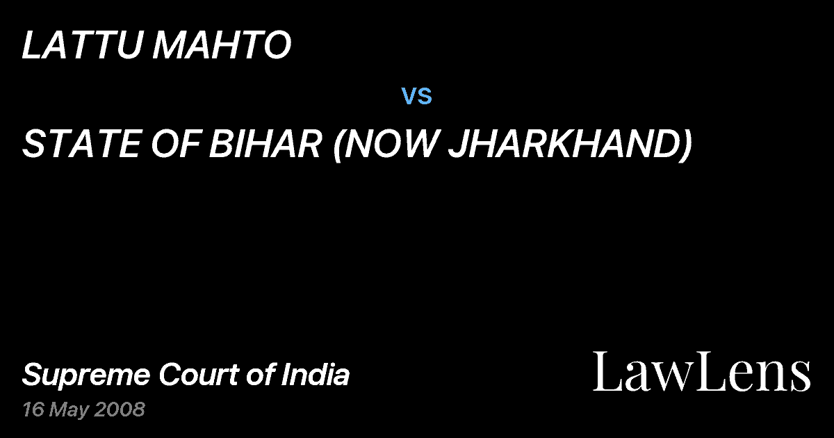Preview image for LATTU MAHTO vs. STATE OF BIHAR (NOW JHARKHAND)