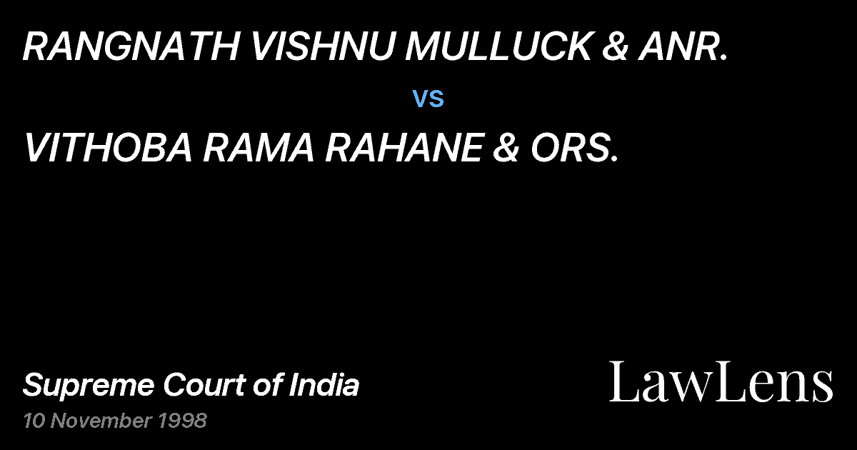 Preview image for RANGNATH VISHNU MULLUCK & ANR. vs. VITHOBA RAMA RAHANE & ORS.