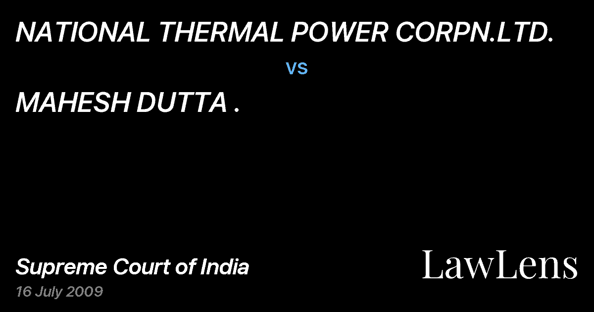 Preview image for NATIONAL THERMAL POWER CORPN.LTD. vs. MAHESH DUTTA .