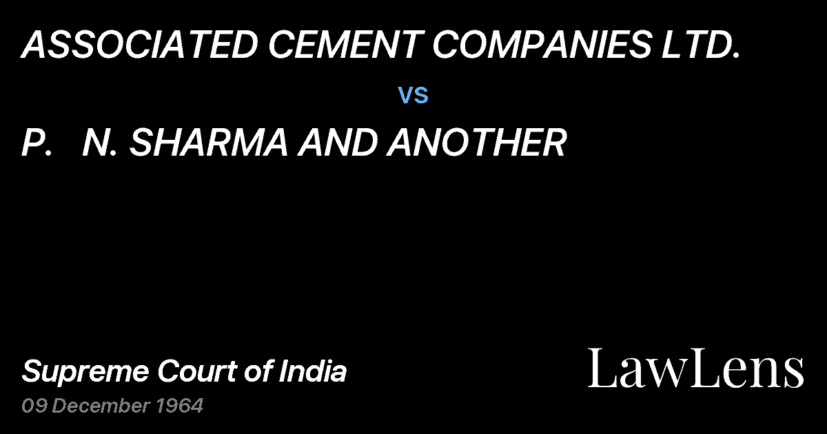 Preview image for ASSOCIATED CEMENT COMPANIES LTD. vs. P.   N. SHARMA AND ANOTHER