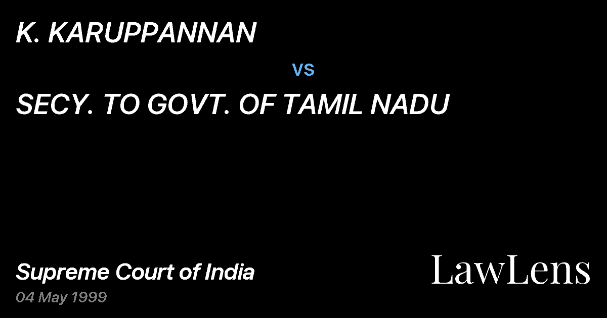 Preview image for K. KARUPPANNAN vs. SECY. TO GOVT. OF TAMIL NADU