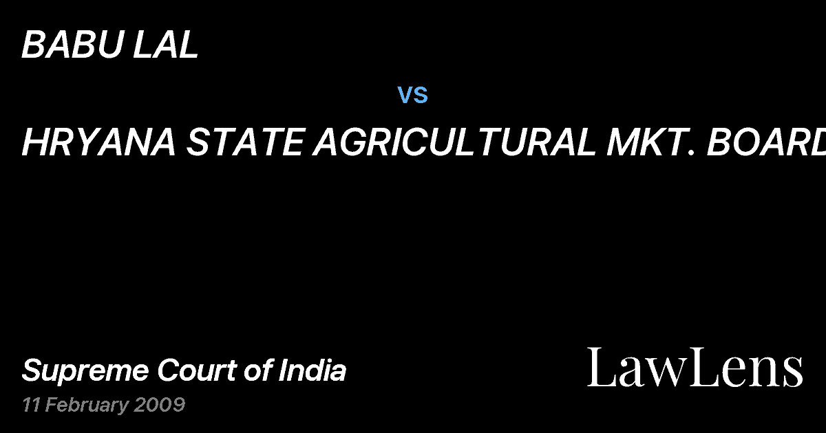 Preview image for BABU LAL vs. HRYANA STATE AGRICULTURAL MKT. BOARD
