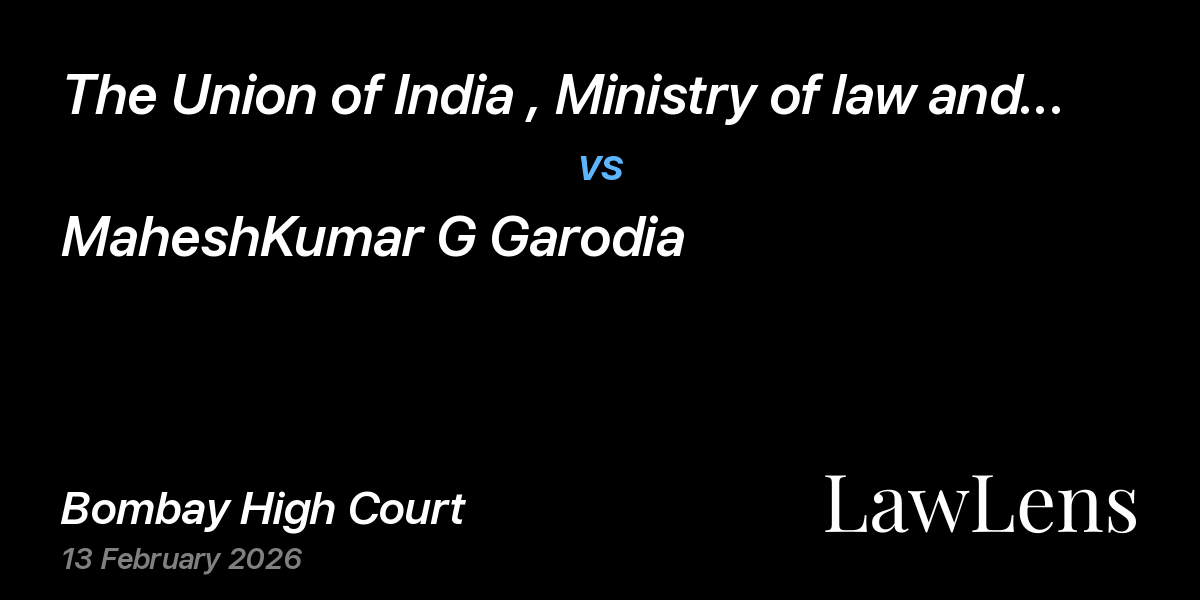 Preview image for The Union of India , Ministry of law and justice , Department of law affairs vs. MaheshKumar G Garodia
