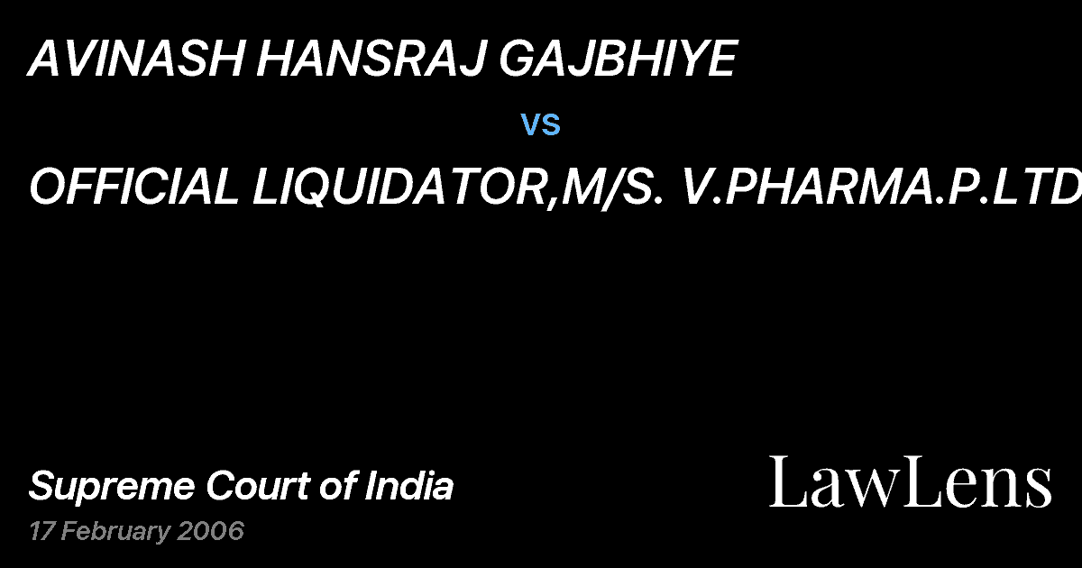 Preview image for AVINASH HANSRAJ GAJBHIYE vs. OFFICIAL LIQUIDATOR,M/S. V.PHARMA.P.LTD.