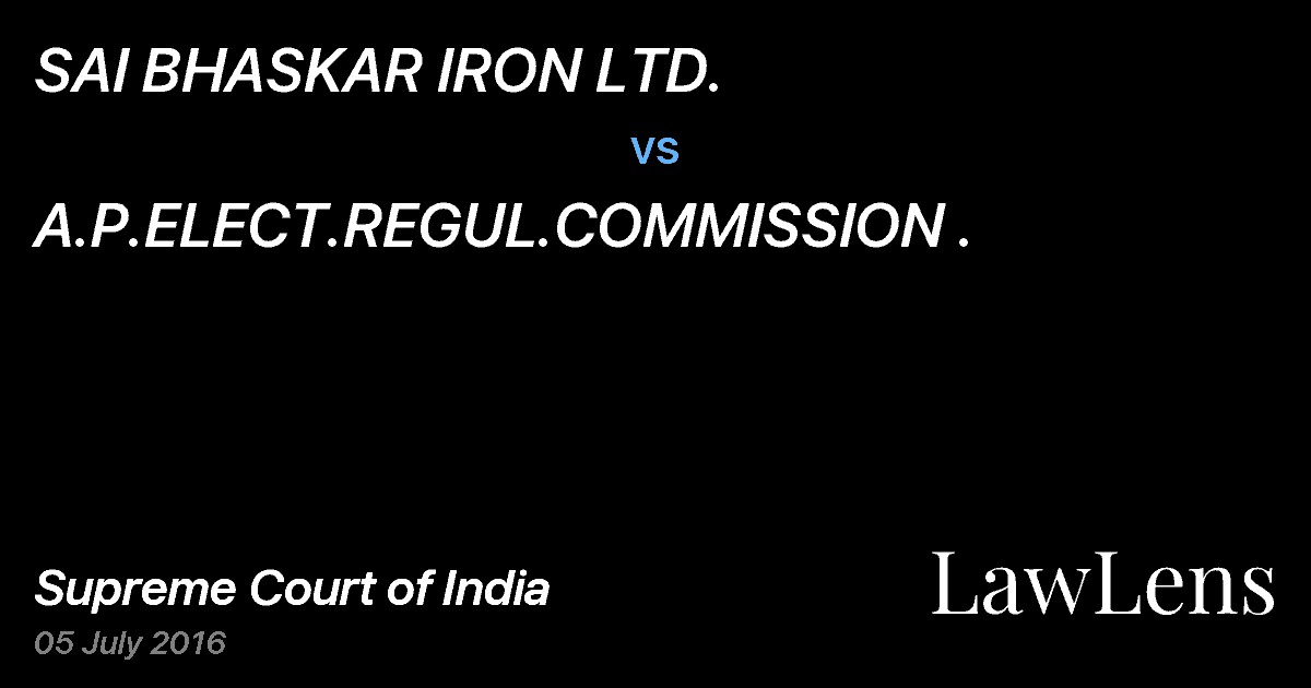 Preview image for SAI BHASKAR IRON LTD. vs. A.P.ELECT.REGUL.COMMISSION .