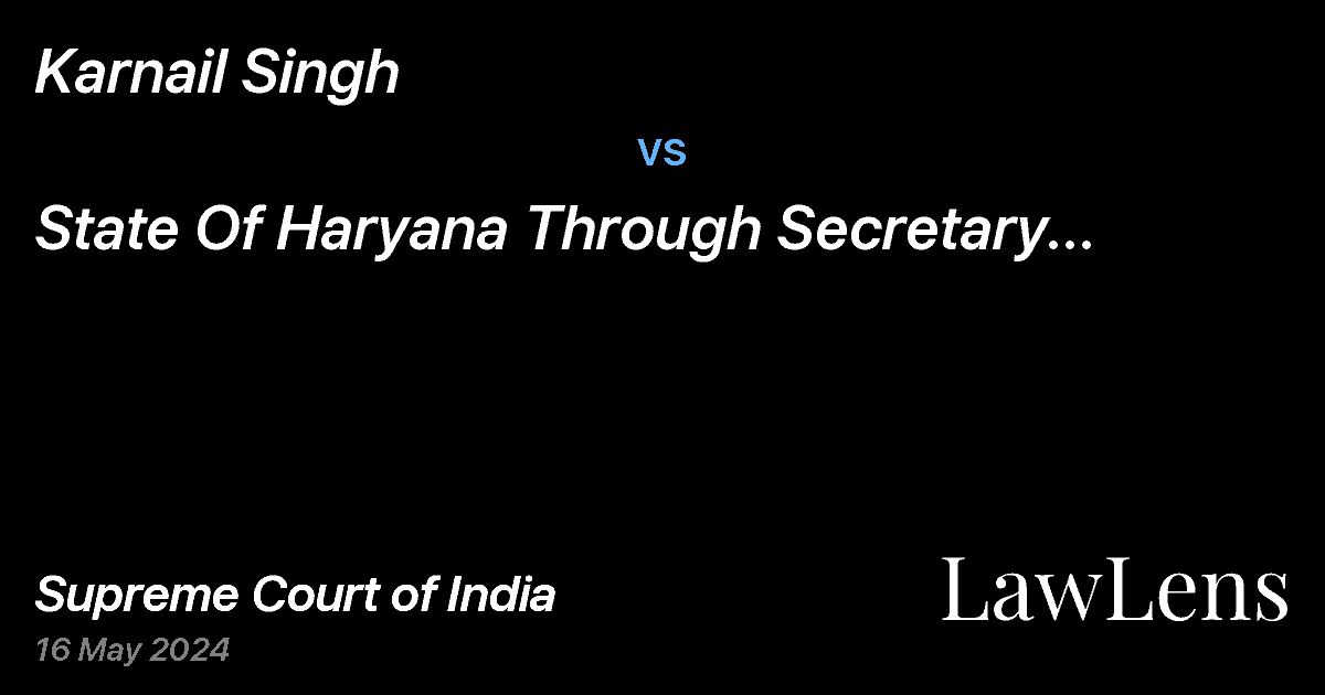 Preview image for Karnail Singh vs. State Of Haryana Through Secretary To Government Of Haryana