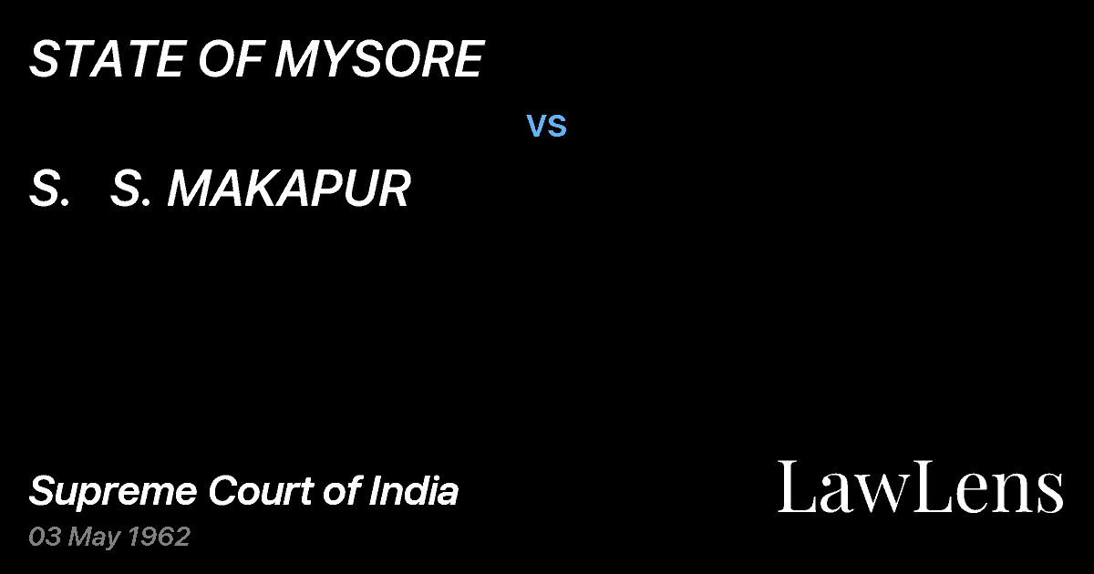 Preview image for STATE OF MYSORE vs. S.   S. MAKAPUR