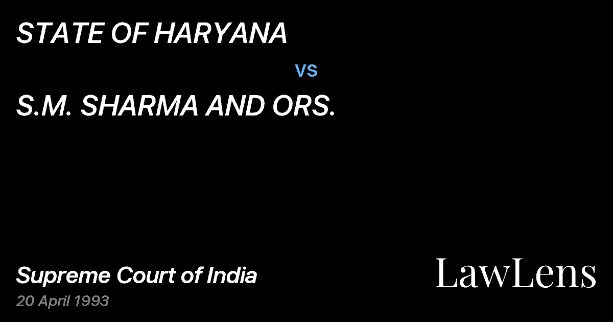 Preview image for STATE OF HARYANA vs. S.M. SHARMA AND ORS.