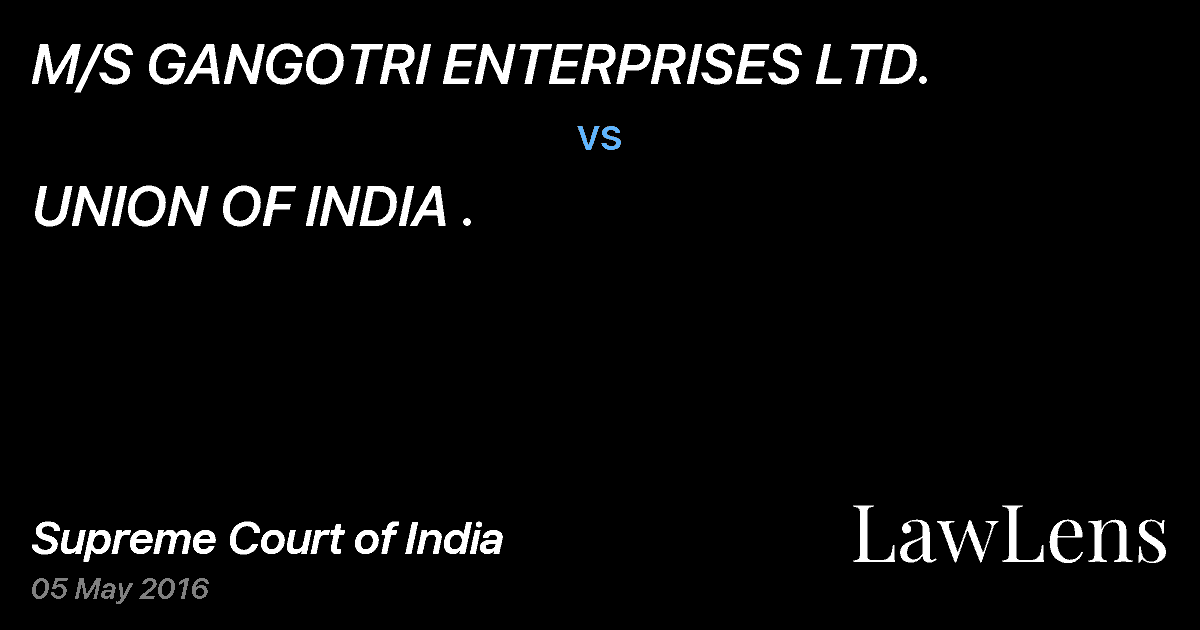 Preview image for M/S GANGOTRI ENTERPRISES LTD. vs. UNION OF INDIA .
