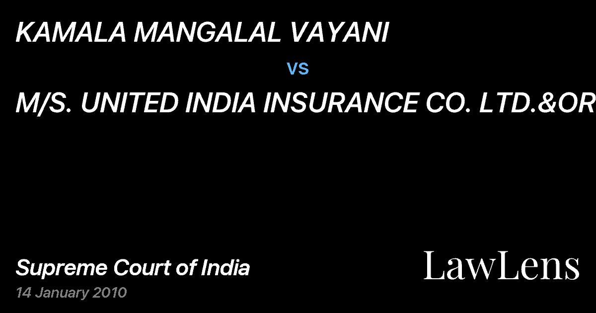 Preview image for KAMALA MANGALAL VAYANI vs. M/S. UNITED INDIA INSURANCE CO. LTD.&ORS