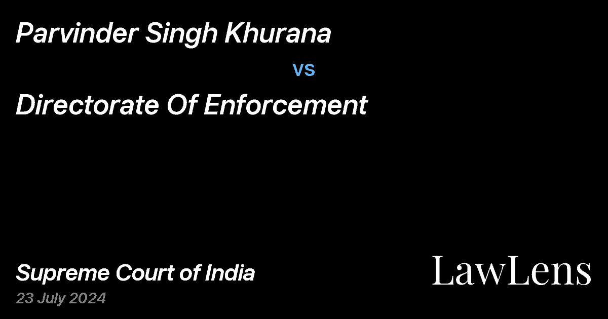 Preview image for Parvinder Singh Khurana vs. Directorate Of Enforcement