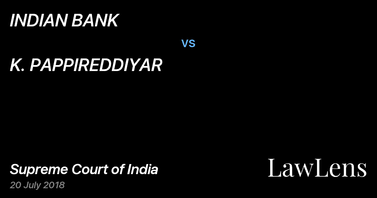 Preview image for INDIAN BANK vs. K. PAPPIREDDIYAR