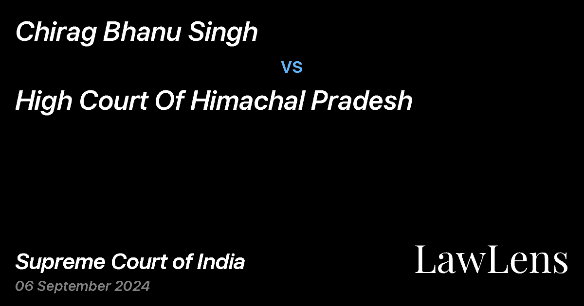 Preview image for Chirag Bhanu Singh vs. High Court Of Himachal Pradesh