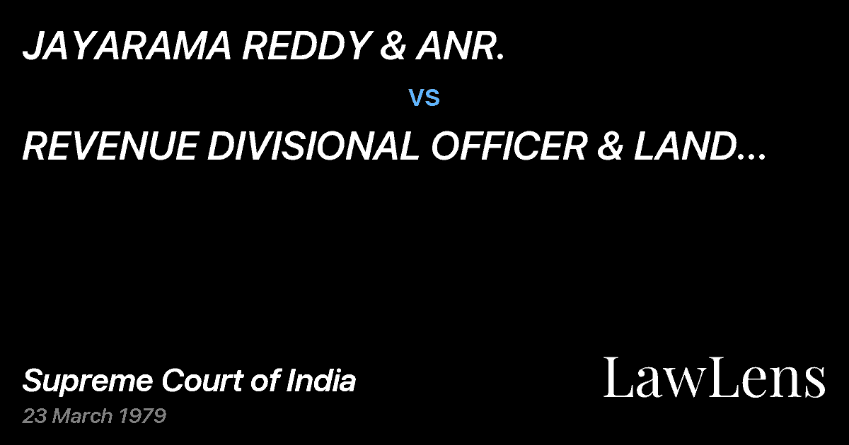 Preview image for JAYARAMA REDDY & ANR. vs. REVENUE DIVISIONAL OFFICER & LAND ACQUISITION OFFICER,KURNO