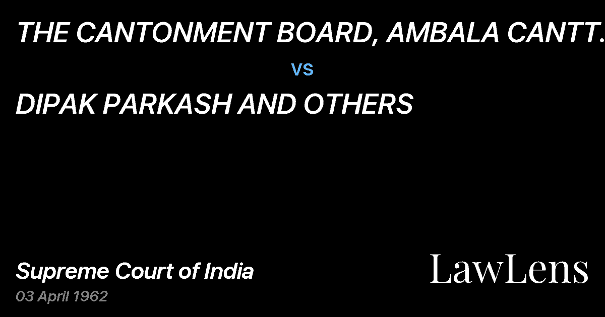 Preview image for THE CANTONMENT BOARD, AMBALA CANTT. vs. DIPAK PARKASH AND OTHERS