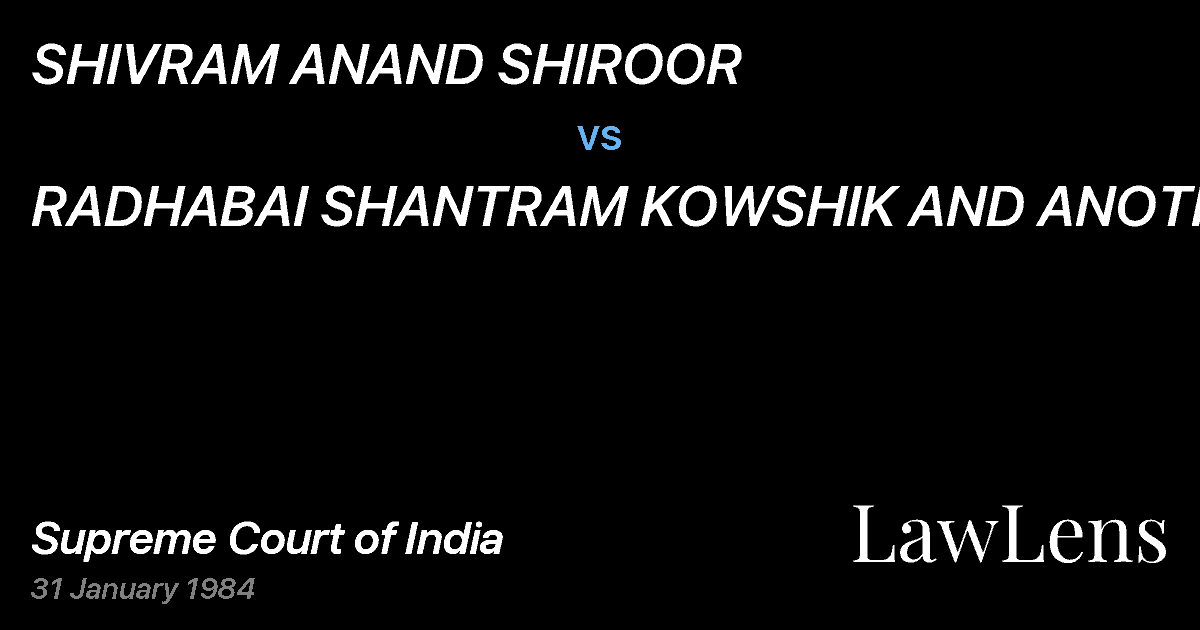 Preview image for SHIVRAM ANAND SHIROOR vs. RADHABAI SHANTRAM KOWSHIK AND ANOTHER