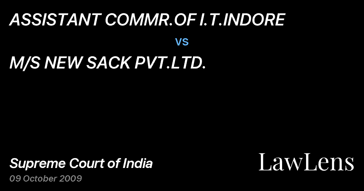 Preview image for ASSISTANT COMMR.OF I.T.INDORE vs. M/S NEW SACK PVT.LTD.
