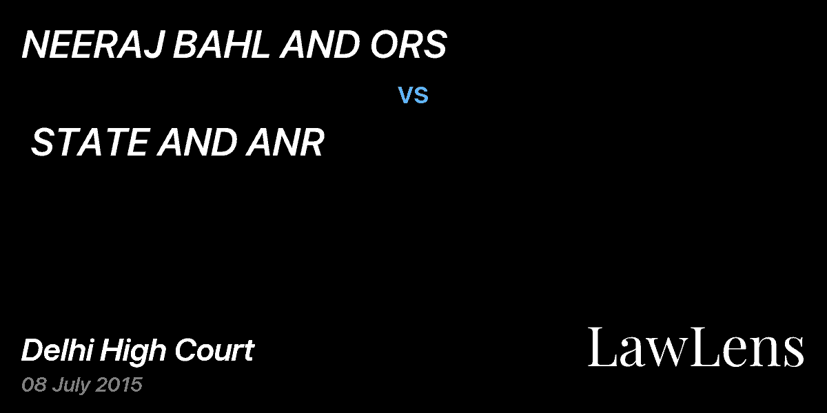 Preview image for NEERAJ BAHL AND ORS vs. STATE AND ANR