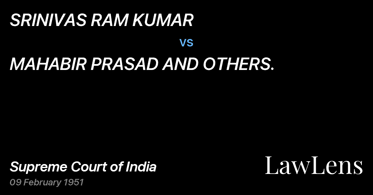 Preview image for SRINIVAS RAM KUMAR vs. MAHABIR PRASAD AND OTHERS.