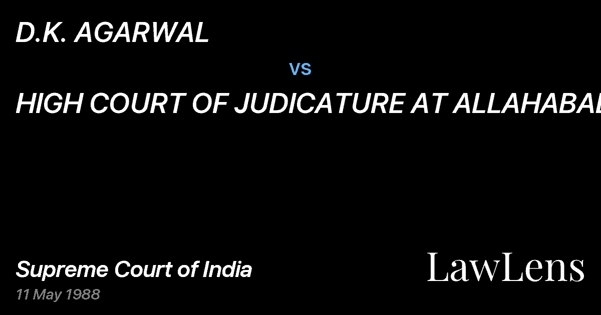 Preview image for D.K. AGARWAL vs. HIGH COURT OF JUDICATURE AT ALLAHABAD