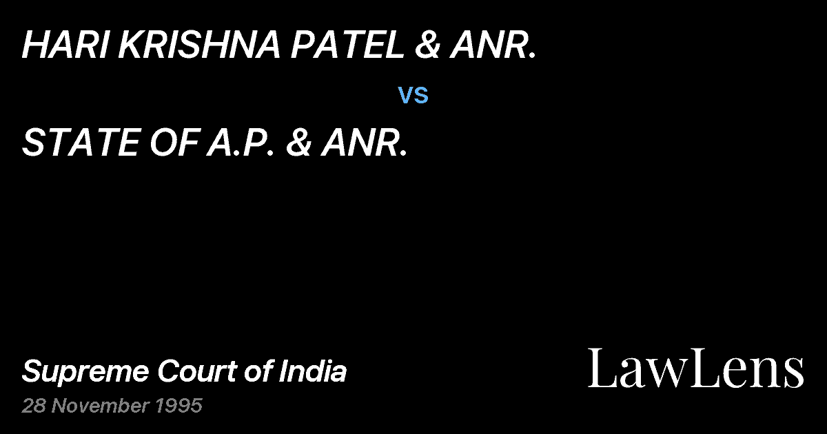 Preview image for HARI KRISHNA PATEL & ANR. vs. STATE OF A.P. & ANR.