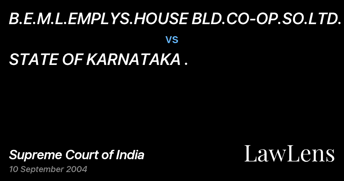 Preview image for B.E.M.L.EMPLYS.HOUSE BLD.CO-OP.SO.LTD. vs. STATE OF KARNATAKA .