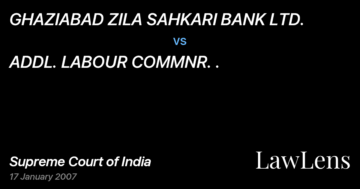 Preview image for GHAZIABAD ZILA SAHKARI BANK LTD. vs. ADDL. LABOUR COMMNR. .