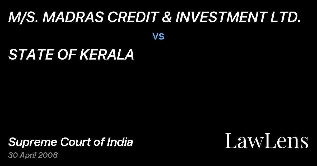 Preview image for M/S. MADRAS CREDIT & INVESTMENT LTD. vs. STATE OF KERALA