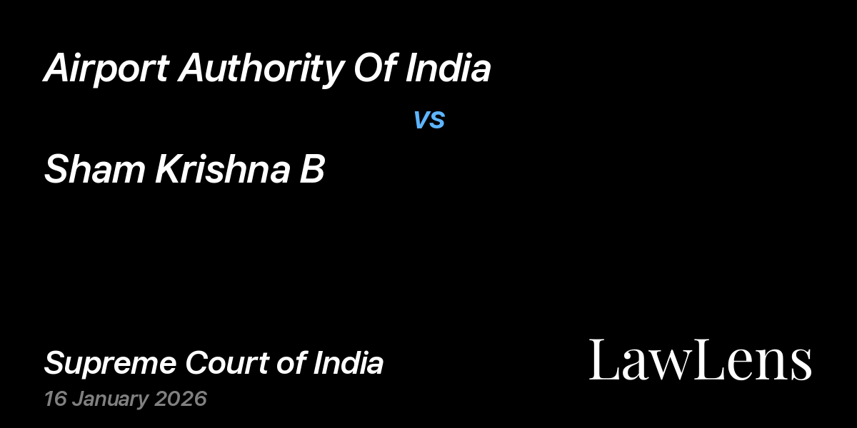 Preview image for Airport Authority Of India vs. Sham Krishna B