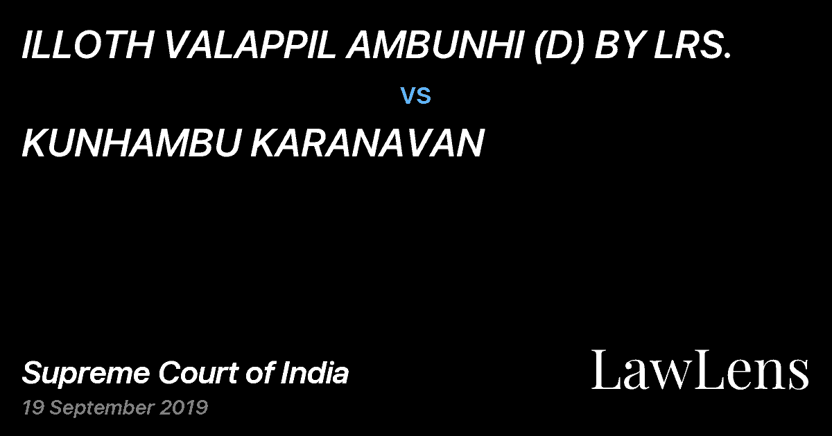 Preview image for ILLOTH VALAPPIL AMBUNHI (D) BY LRS. vs. KUNHAMBU KARANAVAN