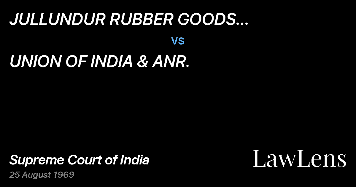 Preview image for JULLUNDUR RUBBER GOODS MANUFACTURERS'ASSOCIATION vs. UNION OF INDIA & ANR.