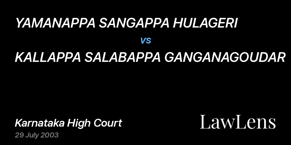 Preview image for YAMANAPPA SANGAPPA HULAGERI vs. KALLAPPA SALABAPPA GANGANAGOUDAR