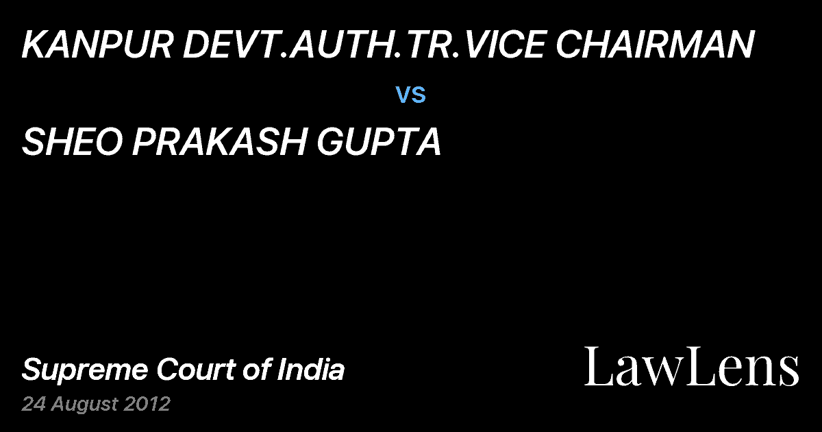 Preview image for KANPUR DEVT.AUTH.TR.VICE CHAIRMAN vs. SHEO PRAKASH GUPTA