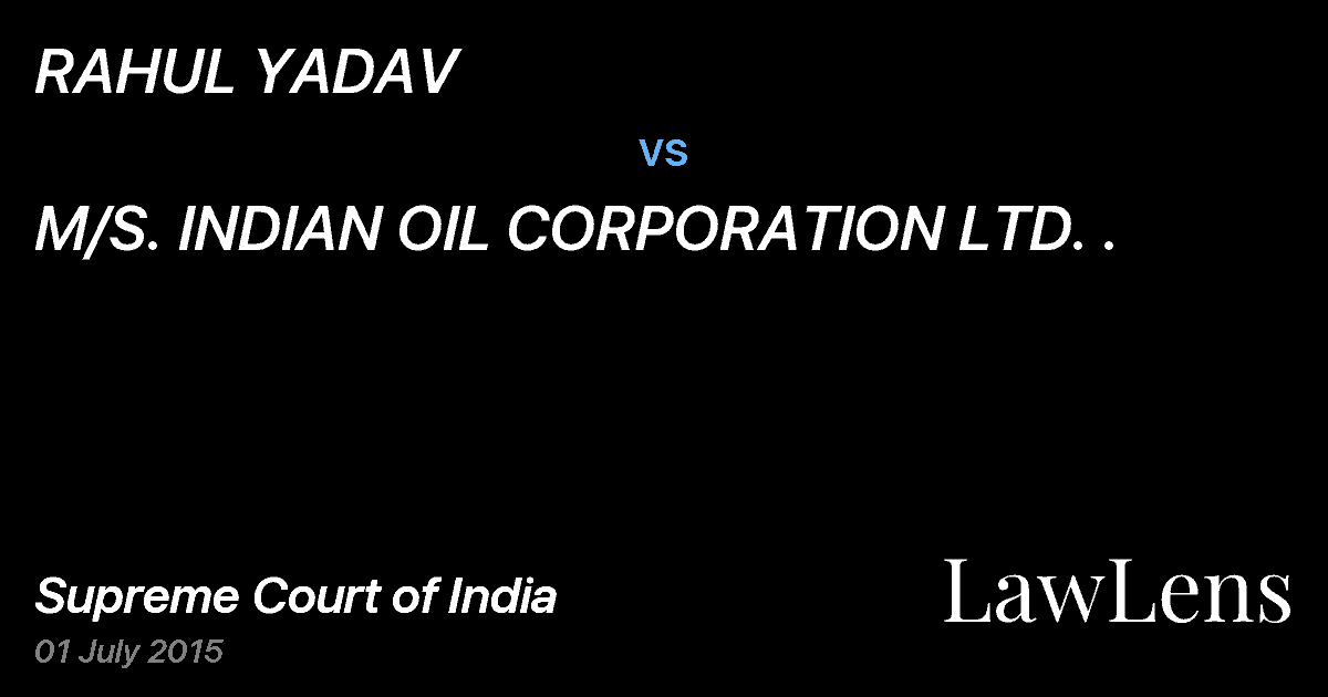 Preview image for RAHUL YADAV vs. M/S. INDIAN OIL CORPORATION LTD. .