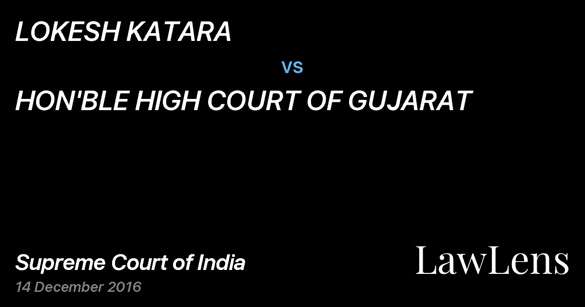 Preview image for LOKESH KATARA vs. HON'BLE HIGH COURT OF GUJARAT