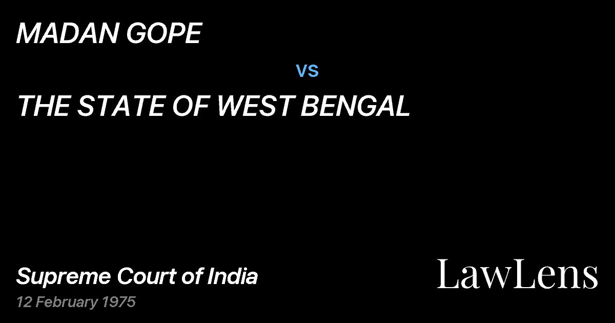 Preview image for MADAN GOPE vs. THE STATE OF WEST BENGAL
