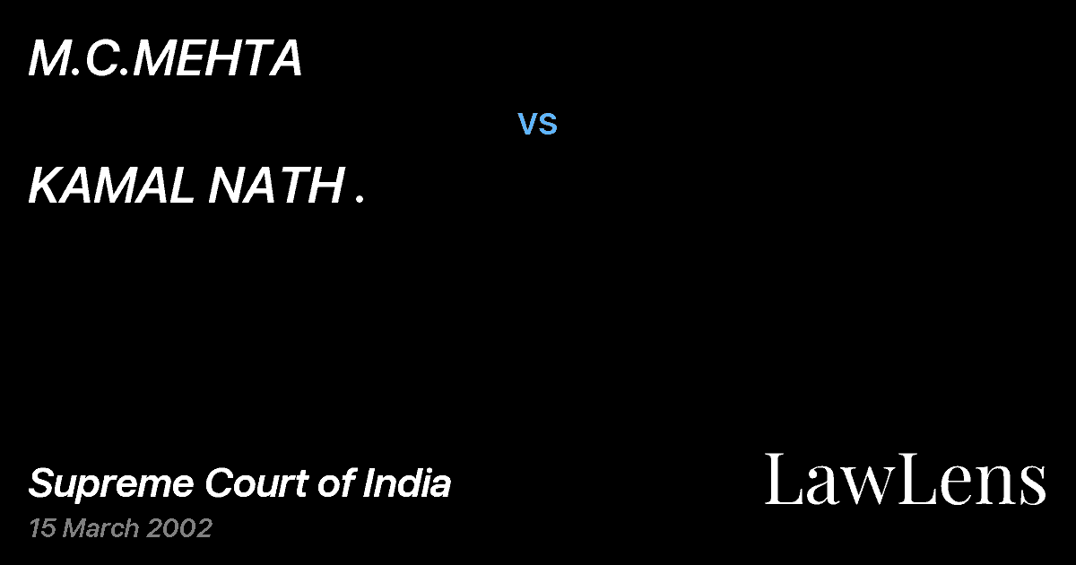 Preview image for M.C.MEHTA vs. KAMAL NATH .